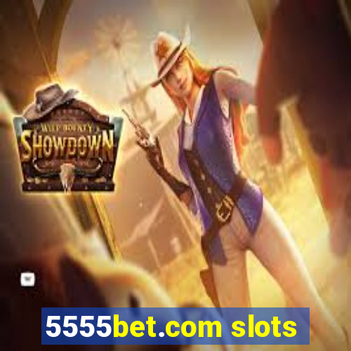 5555bet.com slots